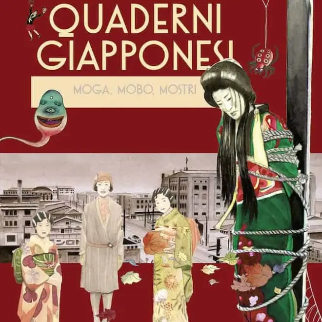Quaderni Giapponesi: Moga, Mobo, Mostri